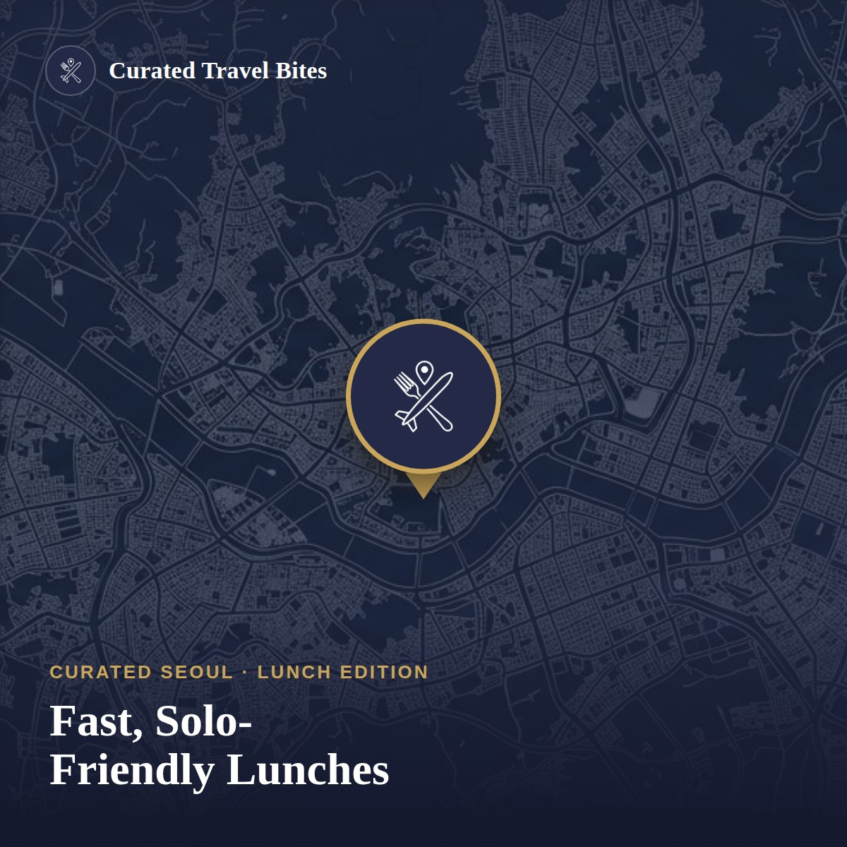 Curated Seoul Lunch Edition map preview